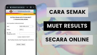 Cara Semak Keputusan Ujian MUET Test Results Untuk Sesi Dan Tahun Terkini Serta Yang Lepas [upl. by Cherie]