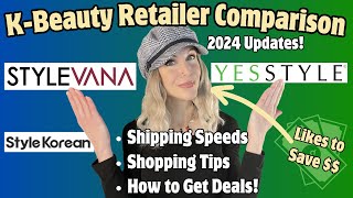 Which KBeauty Shop is for YOU Stylevana vs Yesstyle vs Stylekorean 2024 Updates [upl. by France]