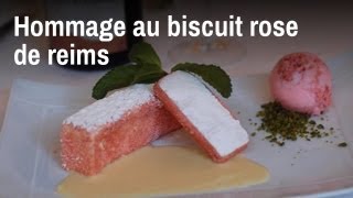 Recette de Chef  hommage au biscuit rose de Reims [upl. by Lilian]