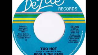 Kool amp The Gang  Too Hot Dj quotSquot Rework [upl. by Ianteen881]