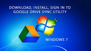 Download and Install Google Drive Sync for Windows 7 PC [upl. by Arykahs]