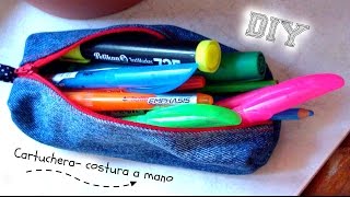 Diy║ Como hacer una cartuchera con jean ✄ costura a mano ✂ reciclaje de tela [upl. by Hairom]