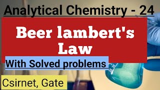 Beer lambertquots law Analytical Chemistry L24 csirnet gate iitjam [upl. by Zuzana998]