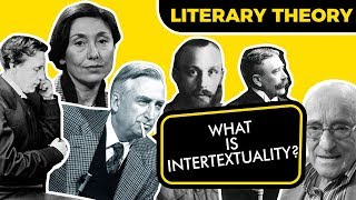 WHAT IS INTERTEXTUALITY  LITERARY THEORY COURSE [upl. by Bik680]