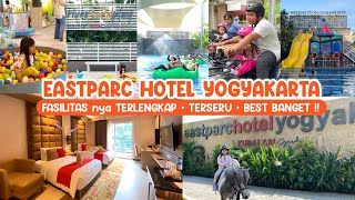 REKOMENDASI HOTEL TERBAIK amp KIDS FRIENDLY DI JOGJA  Review Terbaru EASTPARC HOTEL YOGYAKARTA [upl. by Schacker]