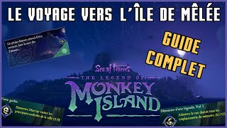 Voyage vers lîle de mêlée  Guide Sea of Thieves Monkey Island [upl. by Eirelam956]