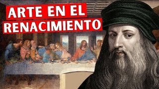 El ARTE DEL RENACIMIENTO características pintura arquitectura escultura y artistas [upl. by Picco504]