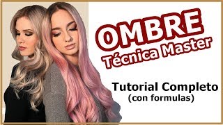 OMBRE  Técnica Master Tutorial Completo  video 09 y 10 curso de colorimetria [upl. by Anial]