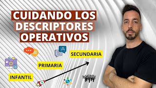 Todo sobre los DESCRIPTORES OPERATIVOS 👉 ¿Qué son ¿Cómo diferenciarte en las OPOSICIONES [upl. by Oigufer627]