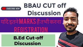 BBAU BEd Cutoff DiscussionBBAU Registration UpdateExpected Cutoff FeesTotal Sheet BEd Admission [upl. by Etterual]