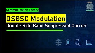 DSBSC Modulation  Double Side Band Suppressed Carrier [upl. by Siuqramed]