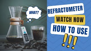 How to Use a Pocket Refractometer to Measure Coffees TDS [upl. by Notnil]