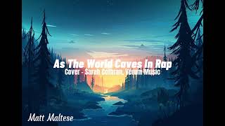 As The World Caves In  Matt Maltese  Cover by Sarah Cothran and Verum Music  Remix [upl. by Anicart]