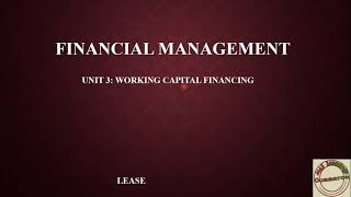 Lease Financing  Leasing  Types of Lease  Financial management bcom mysore university bba ugc net [upl. by Sert]