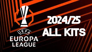 UEFA Europa League 2425 Kits  All Teams Home Away amp Third Jerseys  36 Teams 12 Brands [upl. by Ahsienal]