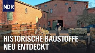 Nachhaltig bauen mit historischen Stoffen  Die Nordreportage  NDR Doku [upl. by Ahsoem273]