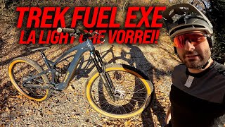 TREK FUEL EXE LA LIGHT CHE VORREI [upl. by Dlareg96]