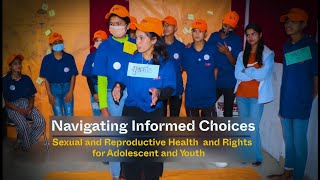 Navigating Informed Choices Sexual and Reproductive Health and Rights for Adolescents and Youth [upl. by Nnylassej]