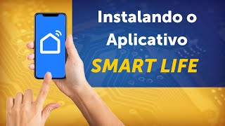 Como Instalar e Configurar o Smart Life e o Interruptor Smart Mini em Sua Casa [upl. by Ellery]