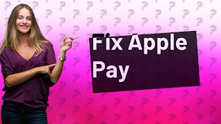 How do I fix restricted Apple pay [upl. by Salguod]