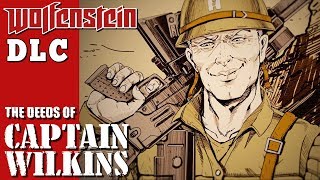 Wolfenstein 2 DLC The Deeds of Captain Wilkins  Full Walkthrough [upl. by Anor]