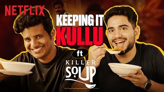 Kullubaazi and SamayRainaOfficial REACT to Killer Soup Trailer  Netflix India [upl. by Adnilram799]