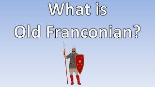 What is Old Franconian [upl. by Nichole819]