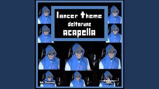 Lancer Theme From quotDeltarunequot [upl. by Nelrah480]