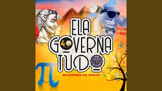 Ela Governa Tudo [upl. by Stryker]