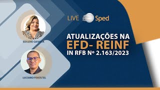 Atualizações na REINF 20232024  Instrução Normativa RFB Nº 2163 [upl. by Putnam]