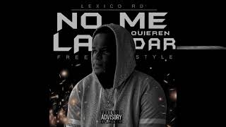 léxico rd no me la kieren dar by dj sco prod dj forty five [upl. by Ballou]