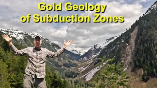 Gold Geology Of Subduction Zones North Cascades Washington State [upl. by Dogs]