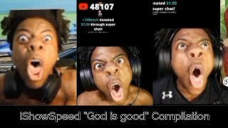 IShowSpeed quotGod is good God is greatquot compilation [upl. by Sergius720]