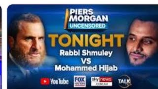 LIVE Rabbi Shmuley vs Mohammed Hijab  Piers Morgan Uncensored  16Nov23 [upl. by Ches766]