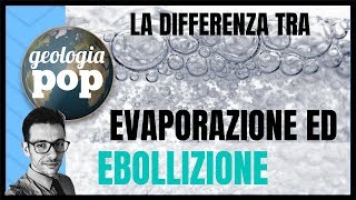 QUAL É LA DIFFERENZA TRA EVAPORAZIONE ED EBOLLIZIONE [upl. by Amikan419]