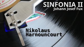 Concentus Musicus Wien amp Nikolaus Harnoncourt ✧ Sinfonia II Fux ✧ Vinyl 💿 [upl. by Rinna717]