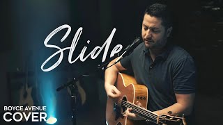 Slide  Goo Goo Dolls Boyce Avenue acoustic cover on Spotify amp Apple [upl. by Steel]