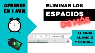 Tip1min  Eliminar ESPACIOS de MÁS Al final al principio etc en EXCEL shorts [upl. by Ruhnke529]