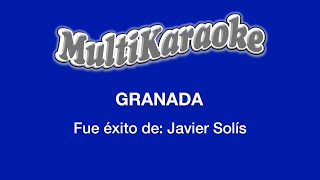 Granada  Multikaraoke  Fue Éxito de Javier Solís [upl. by Cara]