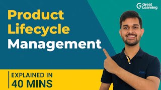 Product Lifecycle Management  Four stages of PLM  Great Learning [upl. by Eissej787]