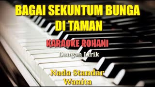 Bagai Sekuntum  Karaoke Rohani 🎶🎹 [upl. by Melentha]