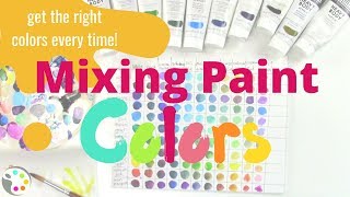 How To Mix Paint Colors amp Get the Correct Color Every Time  Painting Color Mixing Lesson [upl. by Puna805]