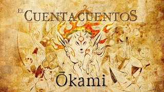 El Cuentacuentos  Ōkami [upl. by Winthrop]