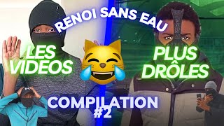 COMPILATION 2 DES VIDÉOS LES PLUS DROLES DE RENOI SANS EAU🤣 [upl. by Kalil]