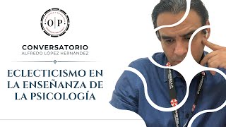 El Problema del Eclecticismo en la Enseñanza de la Psicología [upl. by Merow]