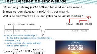 BE  Eindwaarde en Contante waarde een rente berekenen  Alleen VWO [upl. by Yreva]