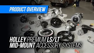 Holley Premium LSLT MidMount Accessory Systems [upl. by Anelehs]