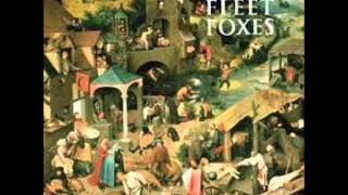 FLEET FOXES  Oliver James [upl. by Zed]