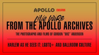 Apollo Theater  LiveWire from The Apollo Archives Gordon Anderson Ep 3 [upl. by Einahpts]