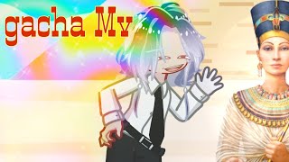 gacha mv Нефертити [upl. by Ynney]